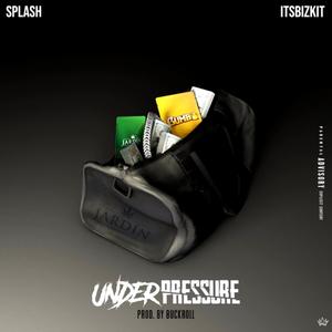 Under Pressure (feat. Itsbizkit) (Explicit)