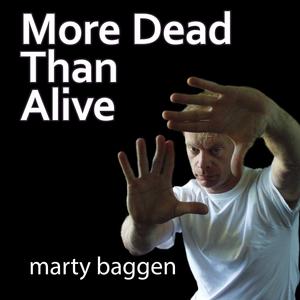 More Dead Than Alive
