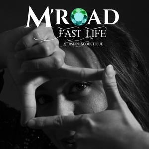 Fast life (Version acoustique)
