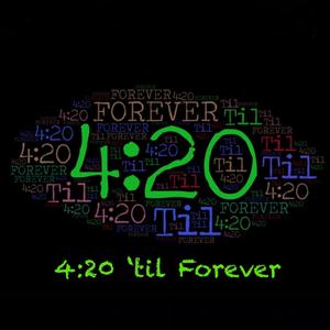 420 'til 4EVER (Explicit)