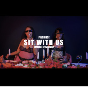 Sit Wit Us (Explicit)