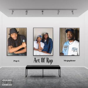 Art of Rap (feat. M3GAPHON3 & Zion King) (Explicit)