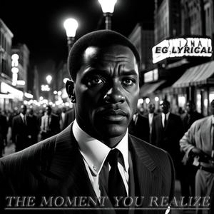 The Moment You Realize (Explicit)