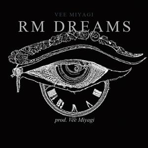 RM Dreams (Explicit)