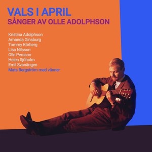 Vals i april - Sånger av Olle Adolphson