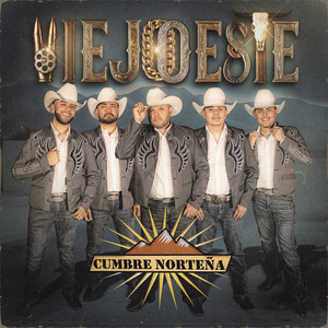 Cumbre Norteña - LO QUE MAS ME MARTIRIZA