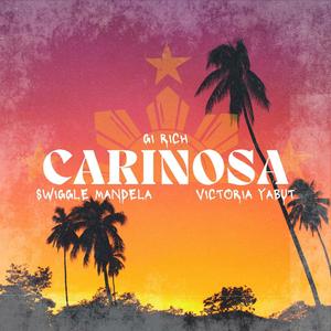 Carinosa (feat. Swiggle Mandela & Victoria Yabut) (Explicit)