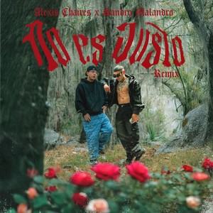 No Es Justo (Remix)