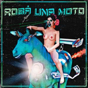 Robá Una Moto (Explicit)