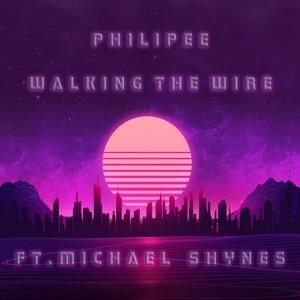 Walking the Wire (feat. Michael Shynes)