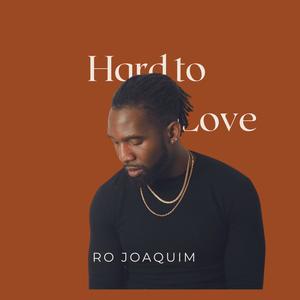 Hard To Love