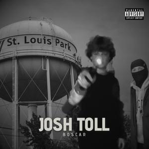 Josh Toll (Explicit)