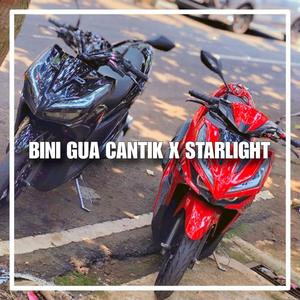 BINI GUA CANTIK X STARLIGHT (feat. Doni Rmx)