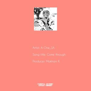 Come through (Explicit)