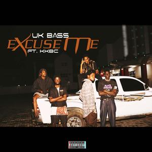 eXcuse Me (feat. Kool Kids of Benin City) [Explicit]