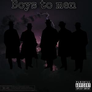 Boys To Men (Explicit)