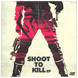 Shoot To Kill