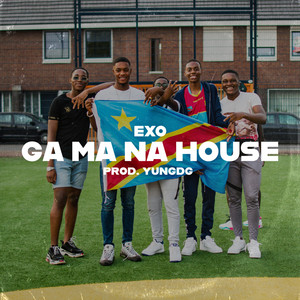 Ga Ma Na House (Explicit)