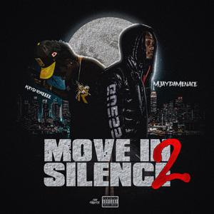 Move In Silence 2 (Explicit)