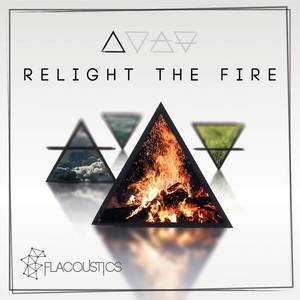 Relight the Fire