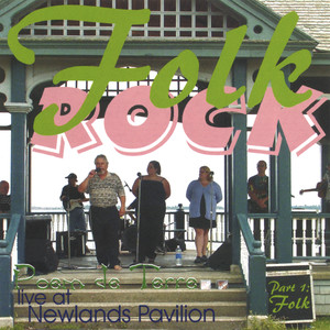 Live at Newlands Pavilion, Part One: Folk