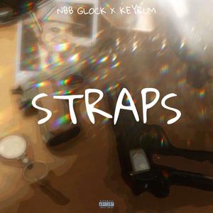 Straps(feat. KeyRum) (Remix|Explicit)