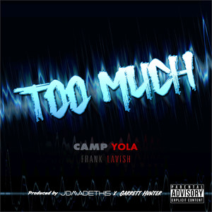 Too Much (Explicit)