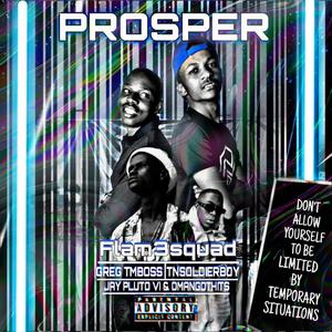 Prosper (feat. Omangothits) [Explicit]