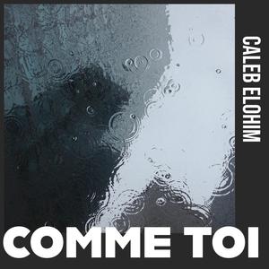 Comme toi