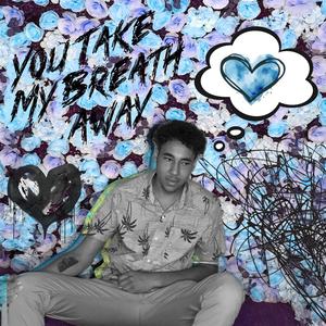 You Take My Breath Away (Lover)