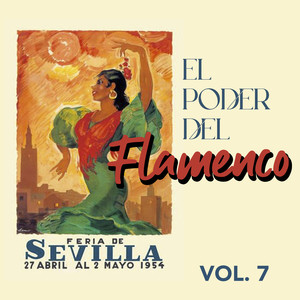 El Poder del Flamenco (VOL 7)