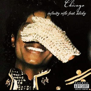 Chicago (feat. Blicky) (Explicit)