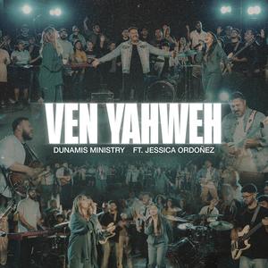 Ven Yahweh (feat. Jessica Ordoñez)