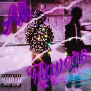 All Flavors (Remix) [Explicit]