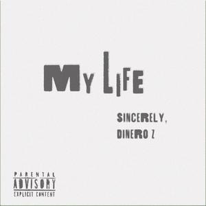 MY LIFE (Explicit)