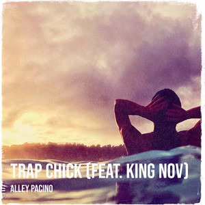 Trap Chick (Explicit)