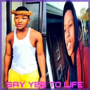 Say Yes To Life (feat. Nkosinathi)