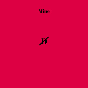 Mine (Explicit)