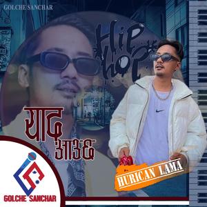 YAAD AUCHHA (feat. Hurican Lama) (Explicit)