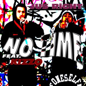 NO TIME (feat. KIZZO) (Explicit)
