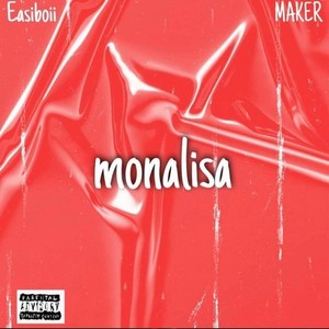 Monalisa (Explicit)