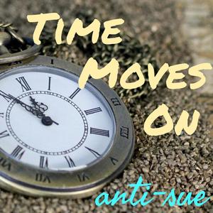 Time Moves On