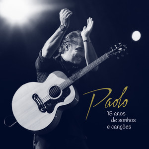 15 Anos de Sonhos e Canções - Ao Vivo (Deluxe)