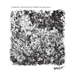 Typhoon / My Body Remix 7"