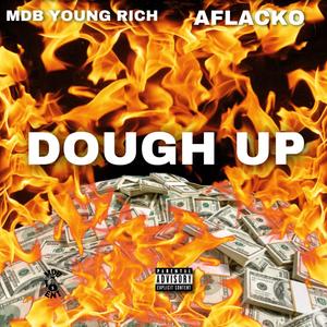 Dough Up(feat. Aflacko) (Explicit)