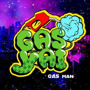 Gas Man (Explicit)