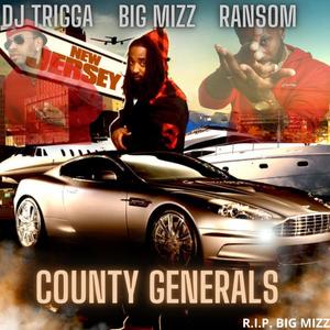 County Generals (feat. Ransom & Big Mizz) [Unreleased] [Explicit]