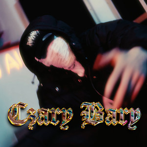 CZARY BARY (Explicit)