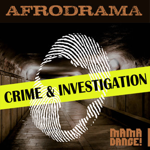 Afrodrama - Crime & Investigation