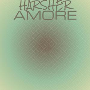 Harsher Amore